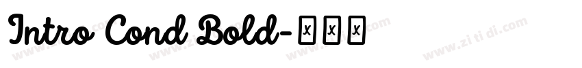 Intro Cond Bold字体转换